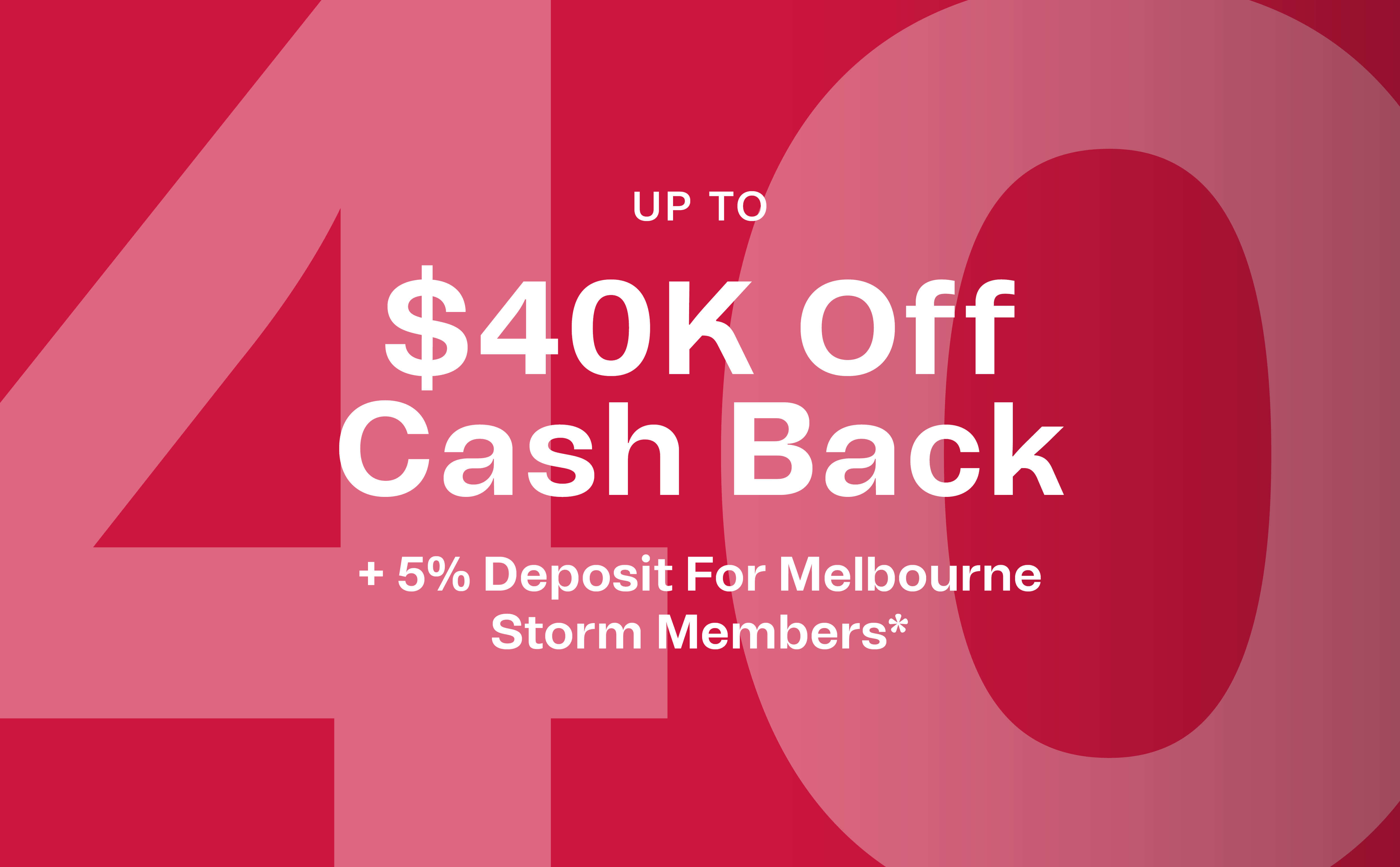  <span class="font-bold">Up to $35,000 off selected lots</span><br>+ only a 5% deposit.*